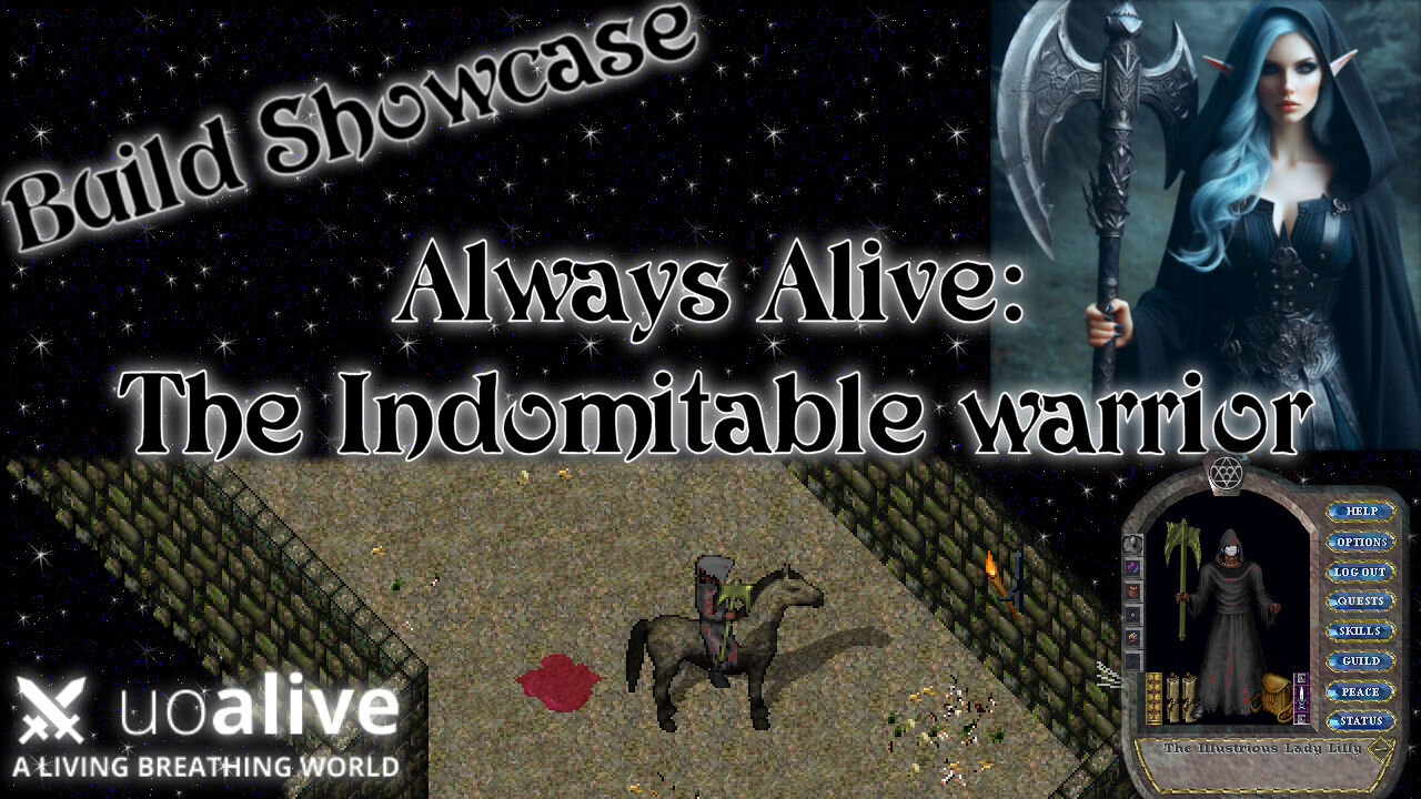 Build Showcase: Always Alive - The Indomitable Warrior (and back to the deep!) - UOAlive