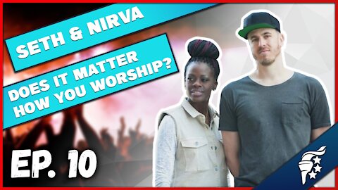 Does It Matter How We Worship God?