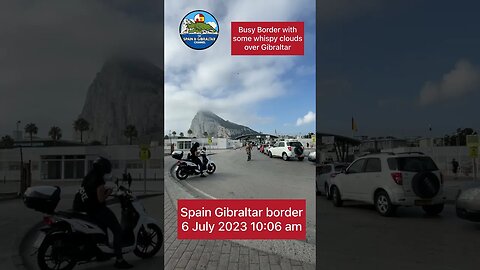 Spain Gibraltar Border 06 July 2023