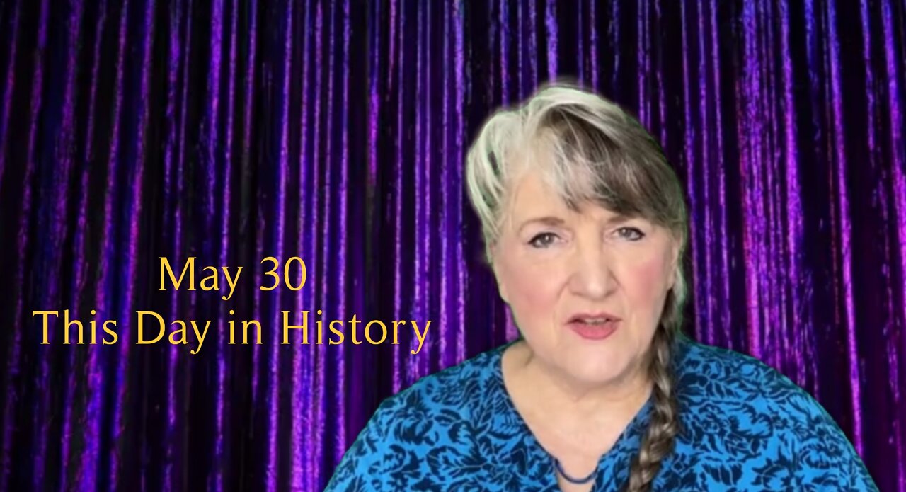 This Day in History, May 30