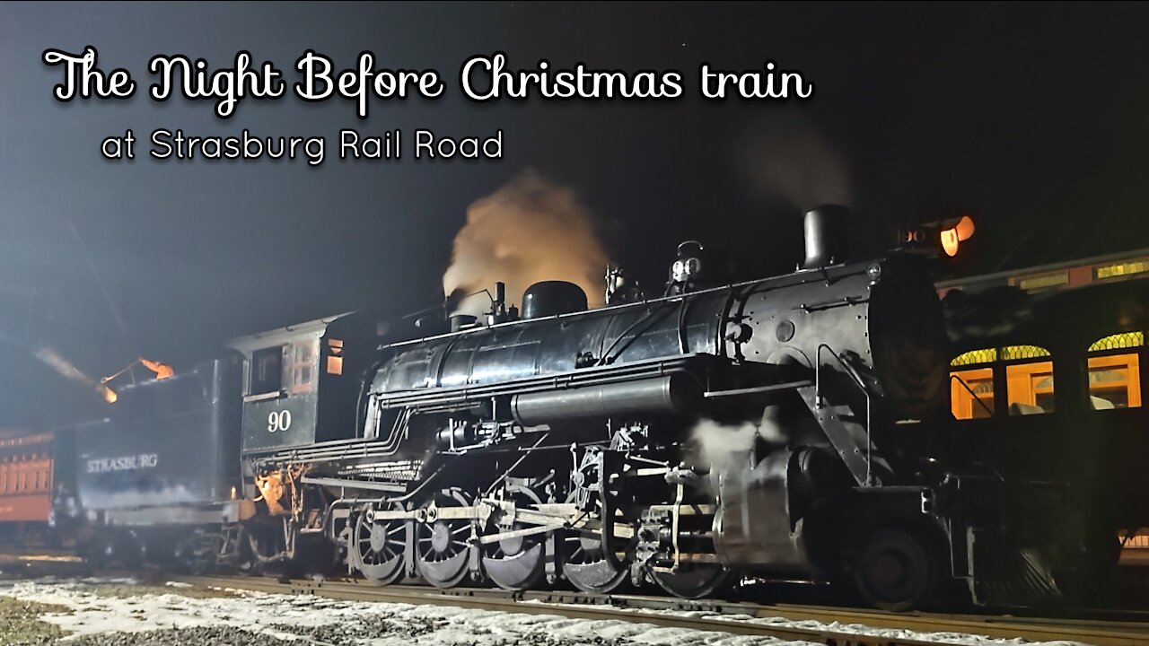 Strasburg Railroad Night Before Christmas train