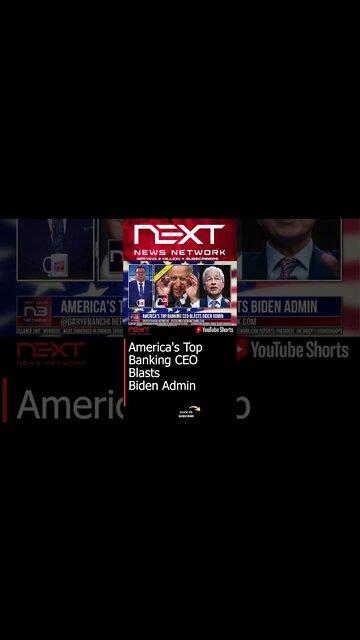 America's Top Banking CEO Blasts Biden Admin #shorts