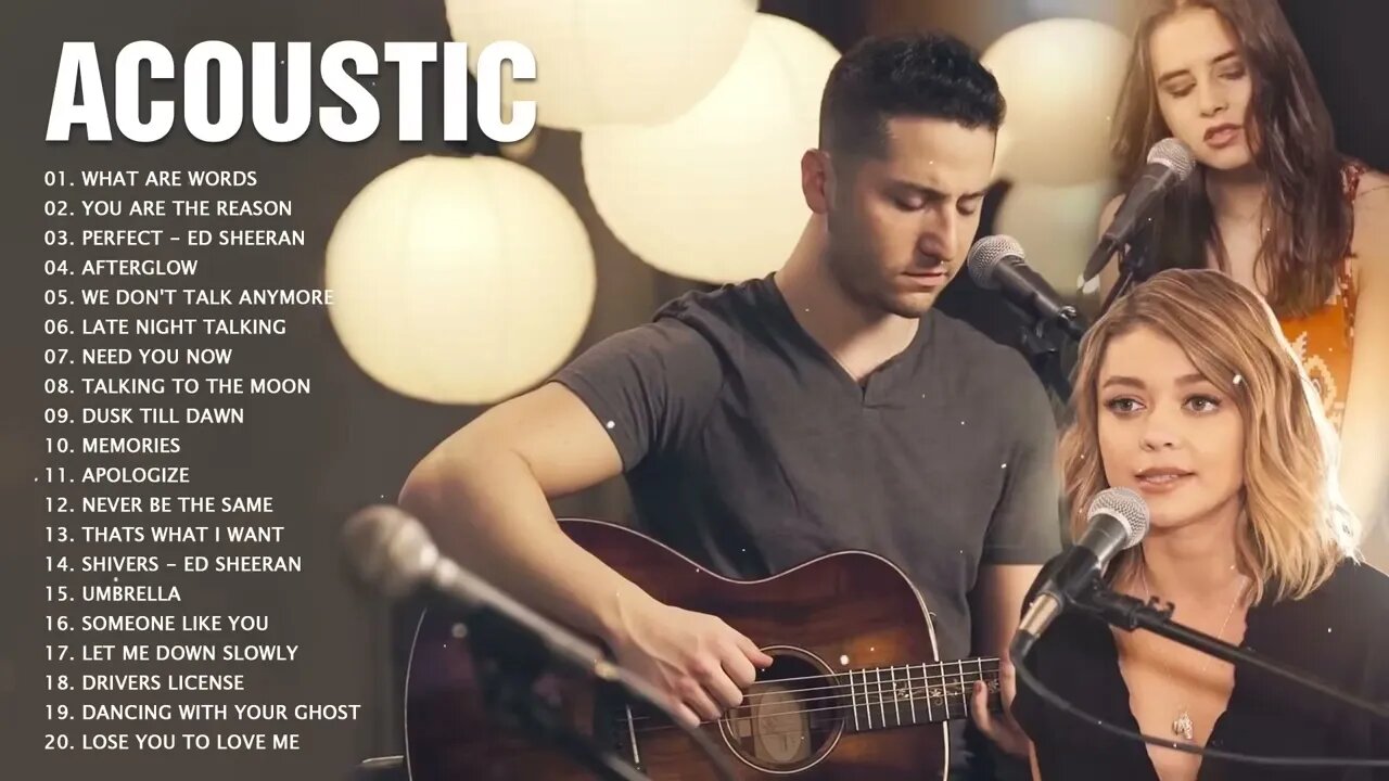 The Best Acoustic Cover of Popular Songs Top Acoustic Songs Cover Classic Love Songs of All Time