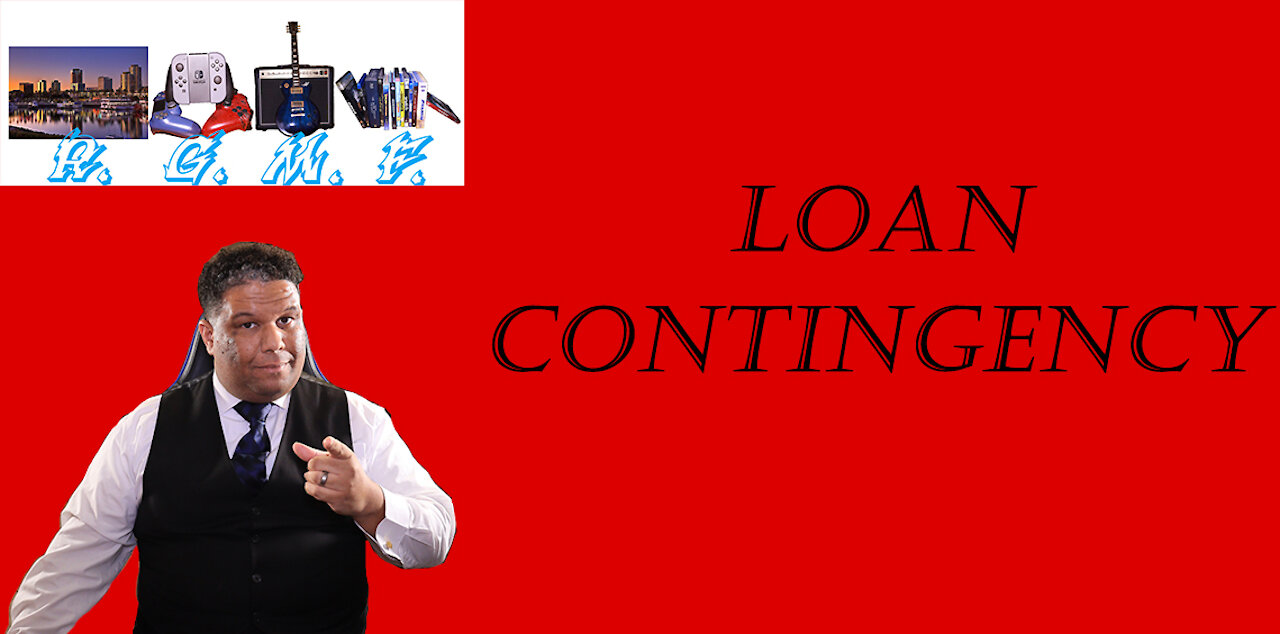 Loan Contingency