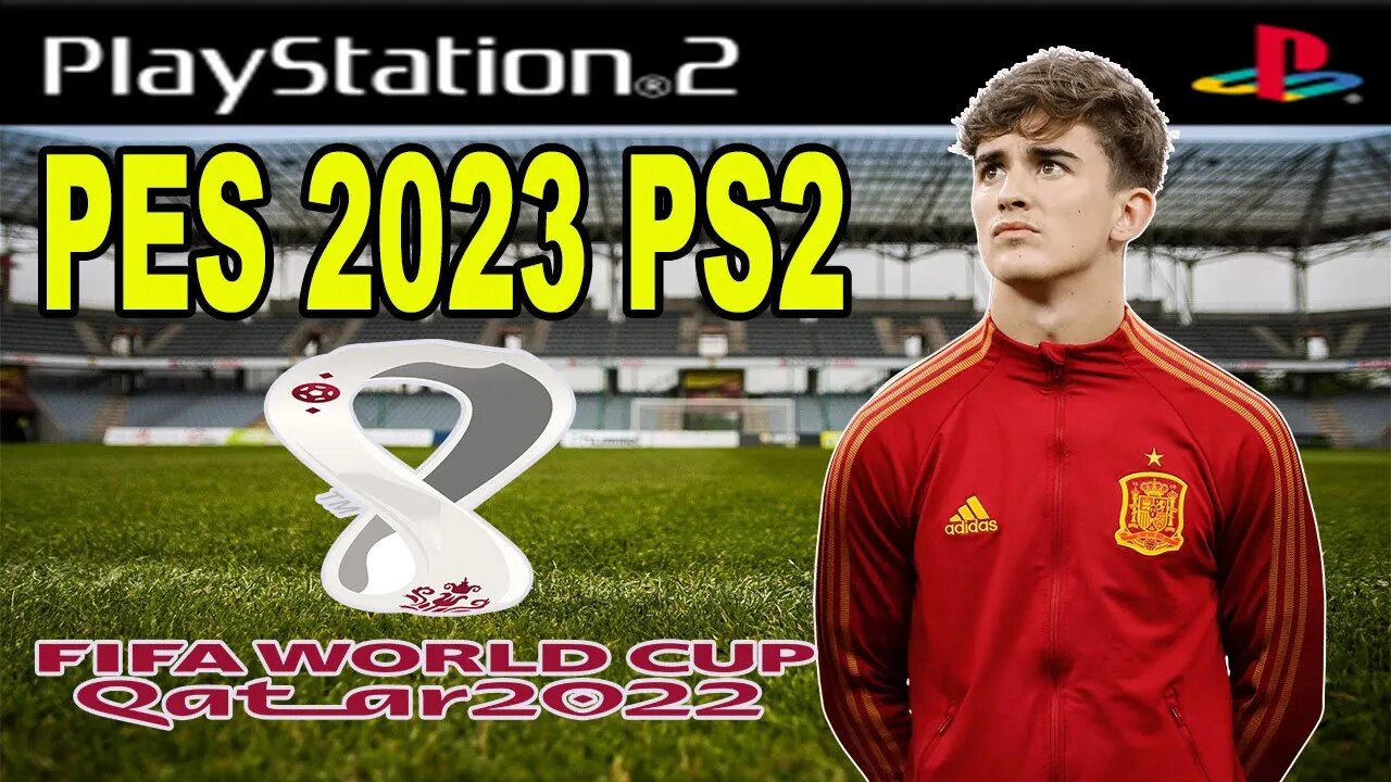 PES 2023 PS2 COPA DO MUNDO 100% ATUALIZADO NARRAÇÃO GALVÃO BUENO HD EDITOR ALIGAMEZ