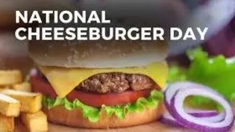Lunchtime Chat-National Cheeseburger Day