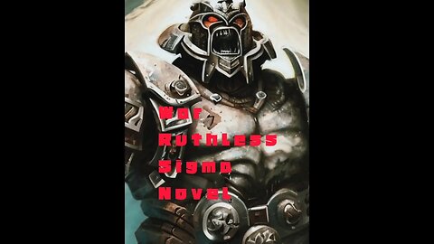 War ruthless sigma novel