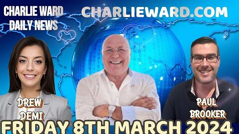 Charlie Ward Daily News With Paul Brooker & Drew Demi - Friday 8th March 2024