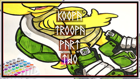 Koopa Troopa Part 2