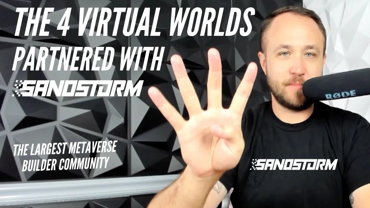 SANDSTORM'S 4 VIRTUAL WORLD PARTNERS // THE LARGEST METAVERSE BUILDER COMMUNITY