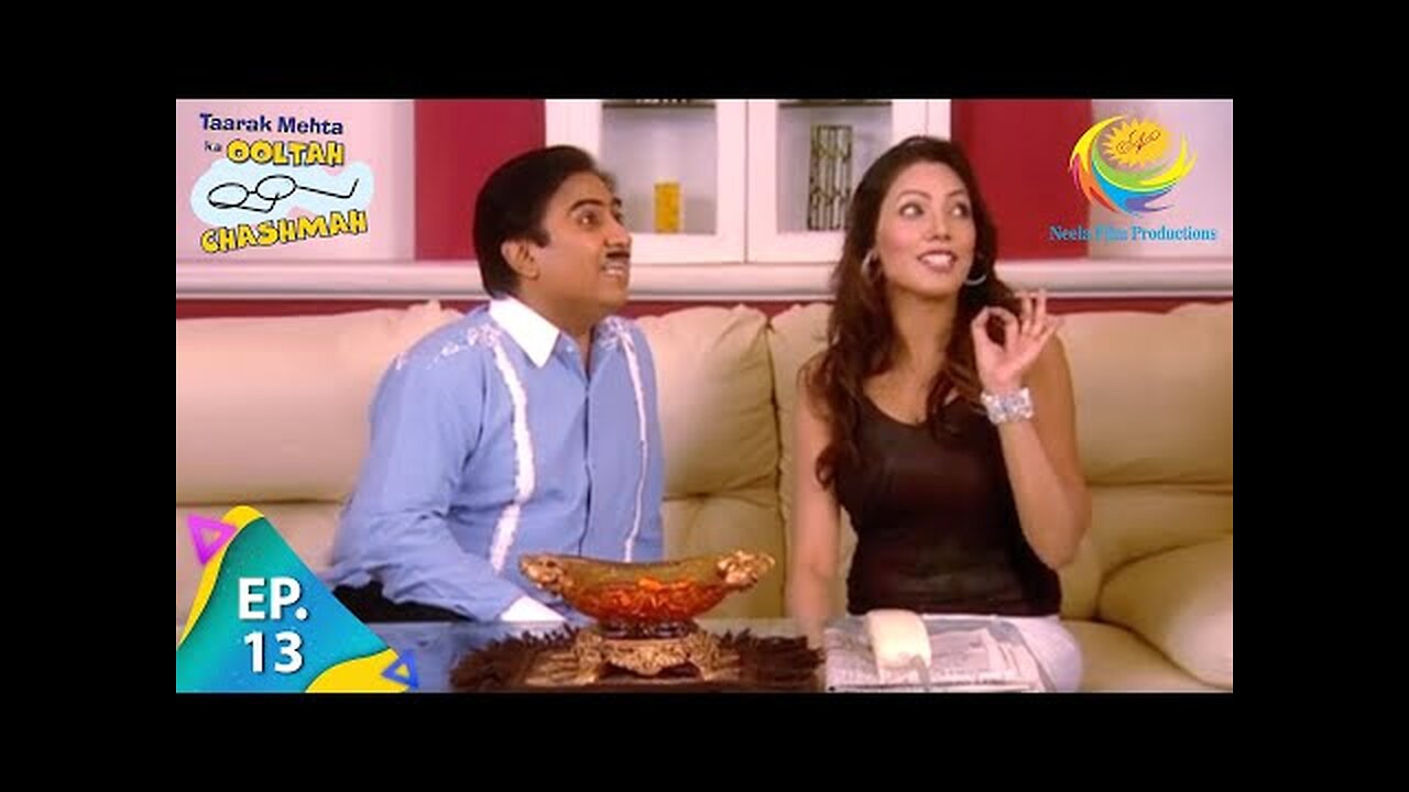 Taarak Mehta Ka Ooltah Chashmah - Episode 13 - Full Episode