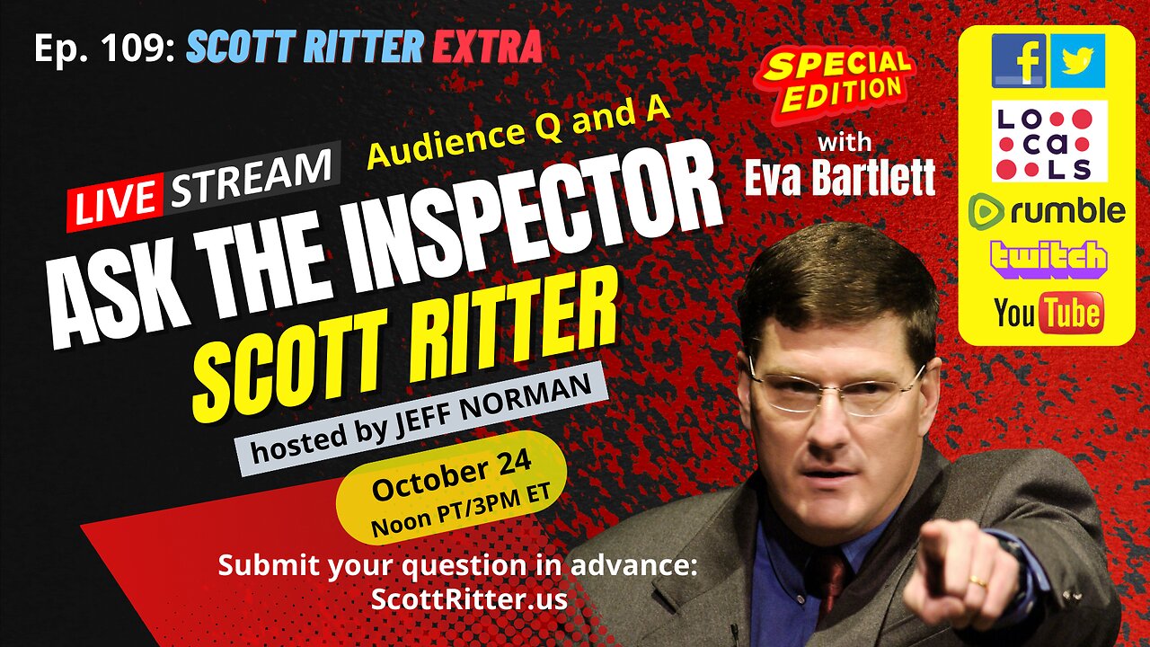 Scott Ritter Extra Ep. 109: Ask the Inspector