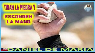 TIRAN LA PIEDRA Y ESCONDAN LA MANO - MENSAJE DE JESUCRISTO REY A DANIEL DE MARIA 9 ABRIL 2022