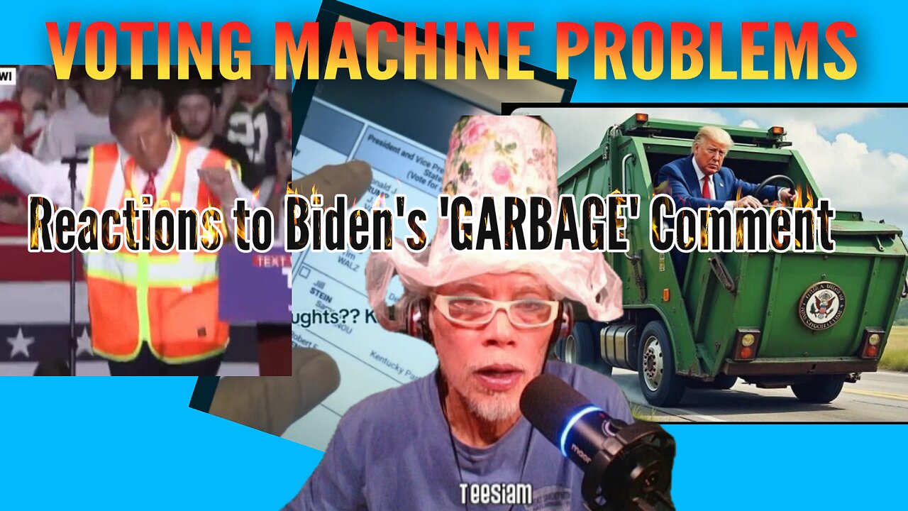 EP 27: VOTING MACHINE PROBLEMS, VOTE TRUMP, REACTIONS TO BIDEN'S 'GARBAGE' COMMENT