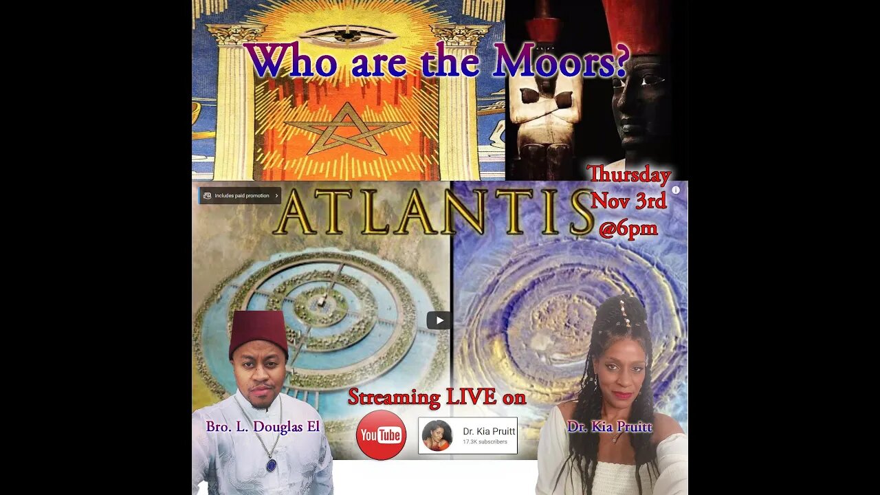 Dr. Kia Pruitt: Who are the Moors? The People Misnomered African American Come from an Expansive Empire