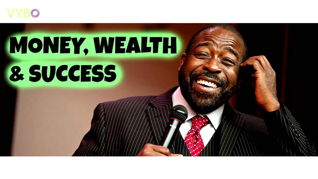 Les Brown - Money, Wealth & Success | SUCCESS VIBES (Motivational Music)