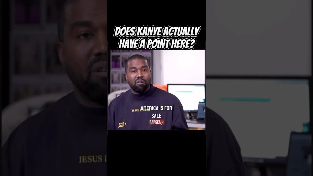 Does Kanye have a point here?