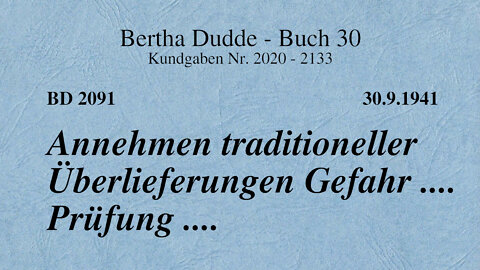 BD 2091 - ANNEHMEN TRADITIONELLER ÜBERLIEFERUNGEN GEFAHR .... PRÜFUNG ....