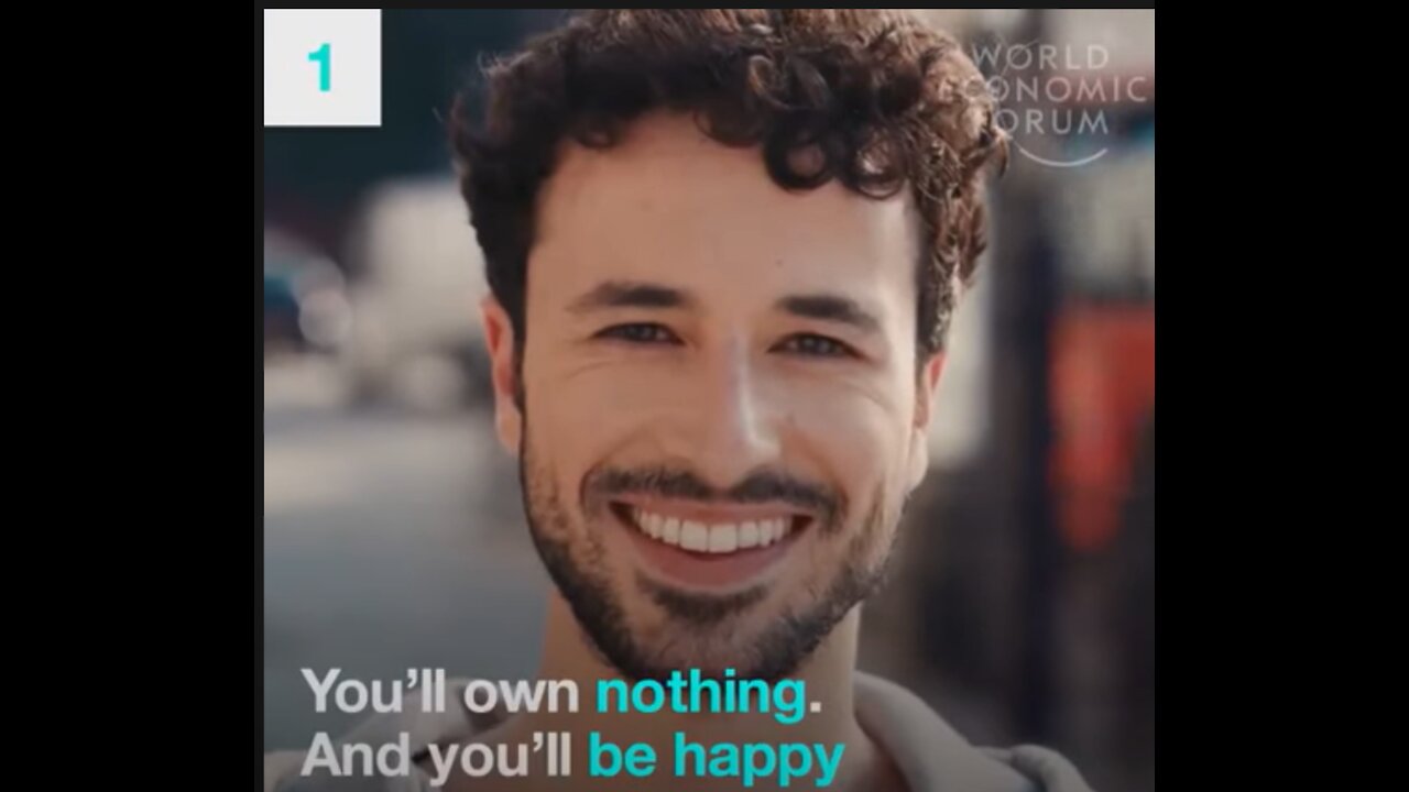 You'll own nothing and be happy.