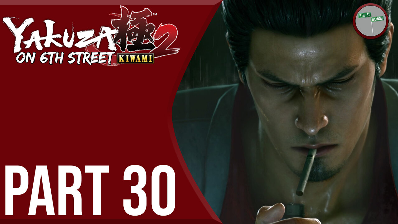 Yakuza Kiwami 2 on 6th Street Part 30
