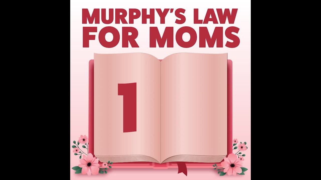 Murphy's Law for Moms [GMG Originals]