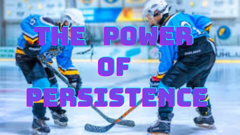 The power of persistence