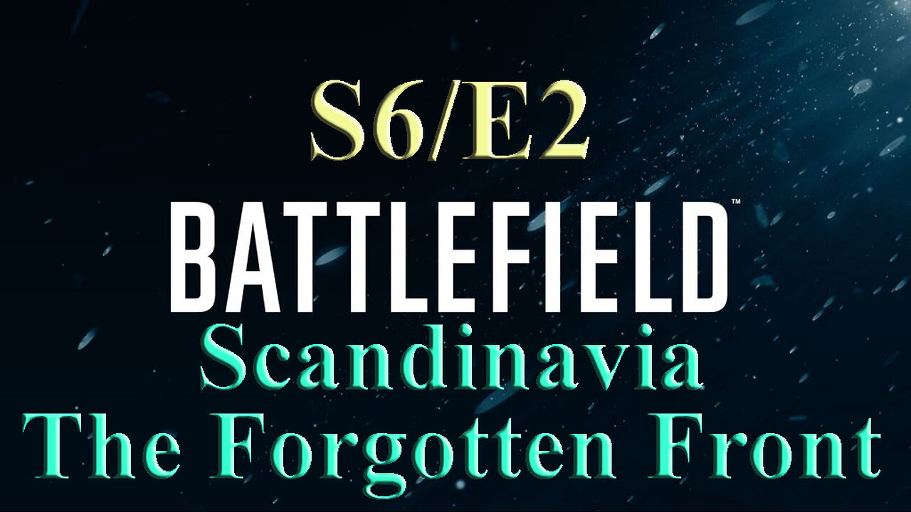 Scandinavia - The Forgotten Front | Battlefield S6/E2 | World War Two