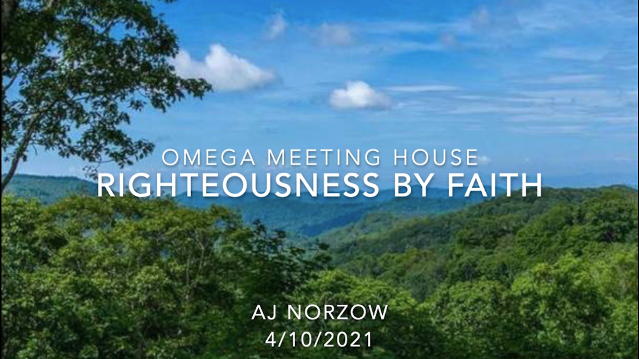 Righteousness By Faith message given by AJ Norzow