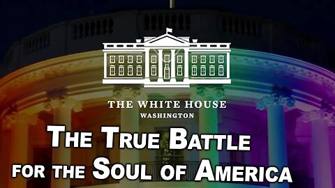 The True Battle for the Soul of America