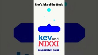 Alex's Joke of the Week Show 13 #shorts