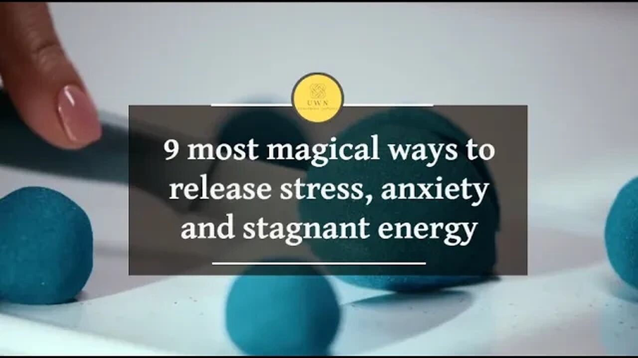 9 Magical Ways to Release Stress and Anxiety | Psychology Expert Tips