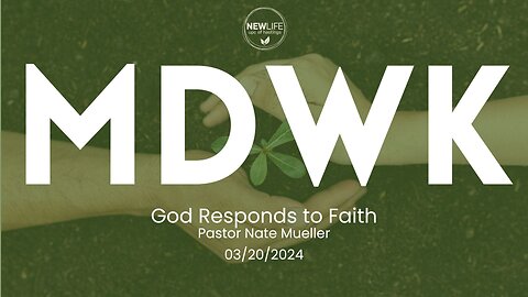 God Responds to Faith