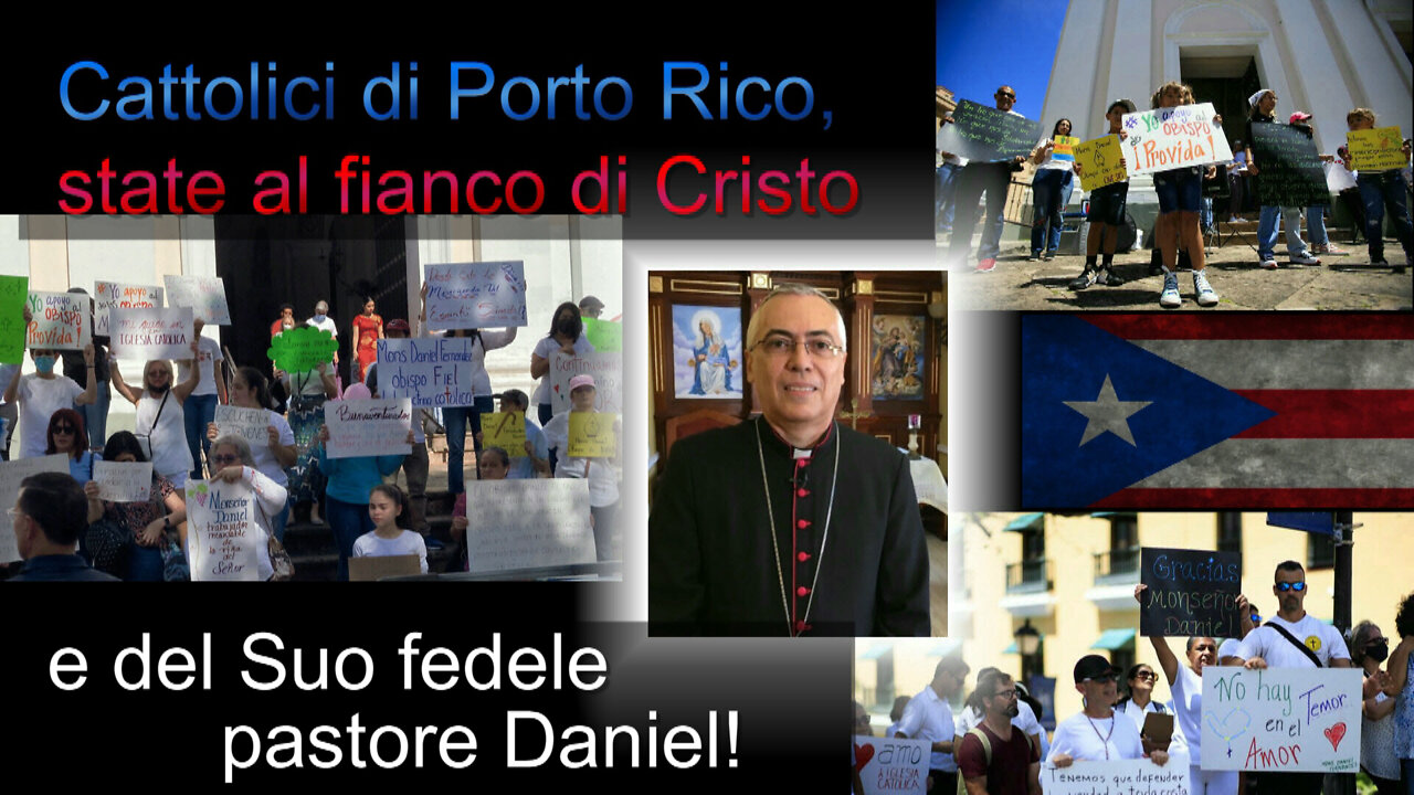 Cattolici di Porto Rico, state al fianco di Cristo e del Suo fedele pastore Daniel!