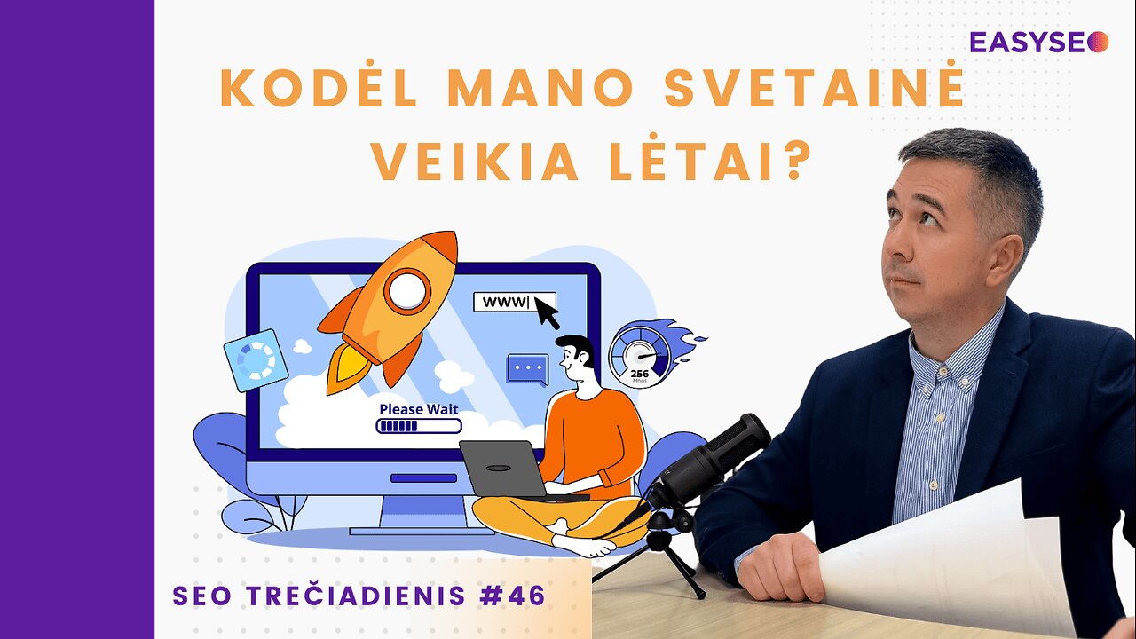 Kodėl mano svetainė veikia lėtai? → SEO Trečiadienis #46