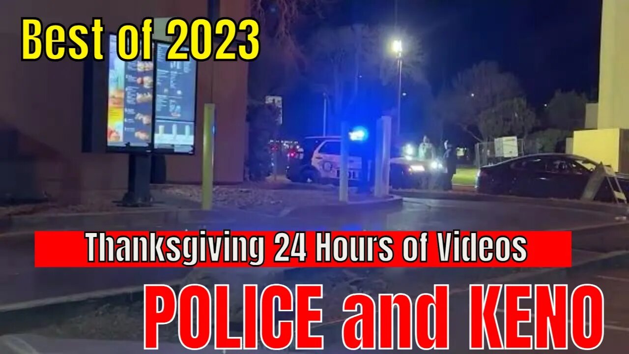 ✅ POLICE and KENO 2023 Best of Replay - FOOD - GAMING - PEOPLE WATCHING - LOON LURKING