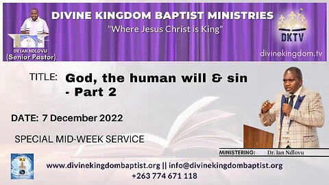 God, the human will & sin - Part 2 (07/12/22)
