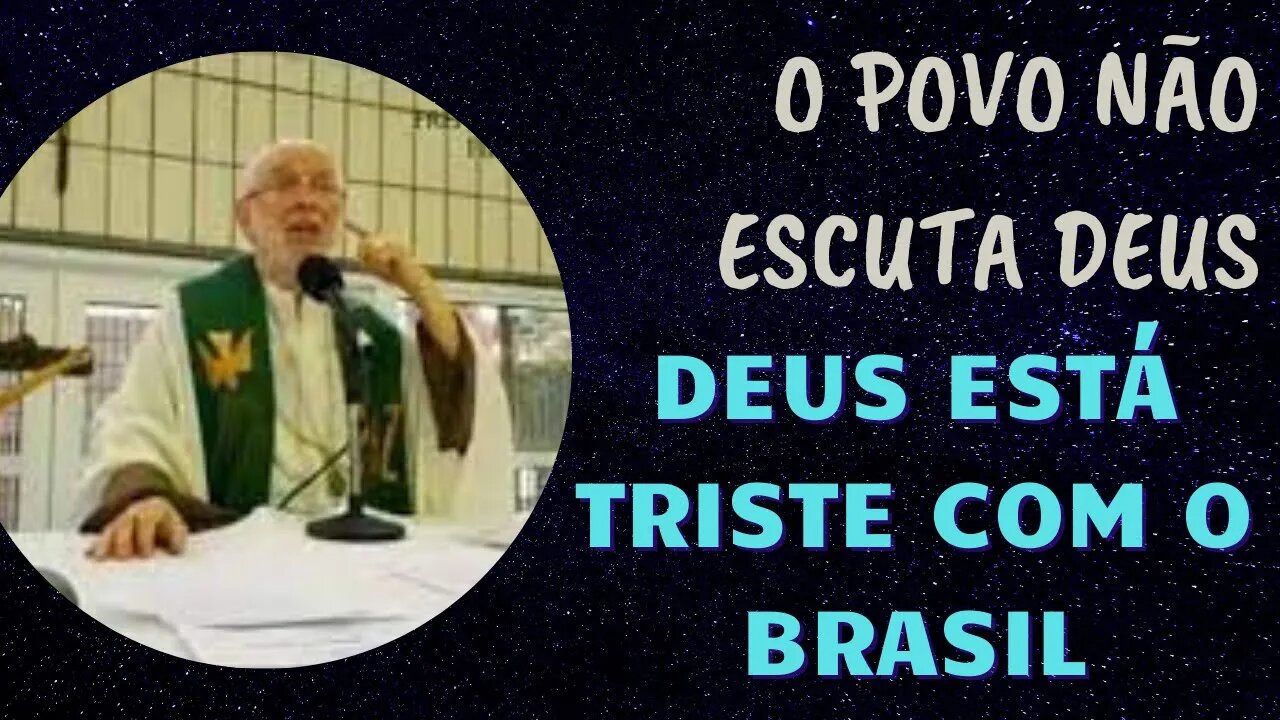 DEUS ESTÁ TRISTE COM O BRASIL! O povo não escuta mais a Voz do Senhor! Frei Jorge da Paz