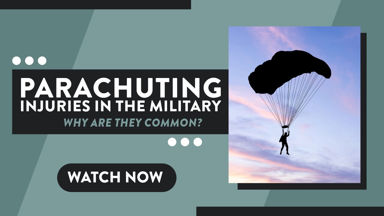 Why parachuting injuries are common in the military