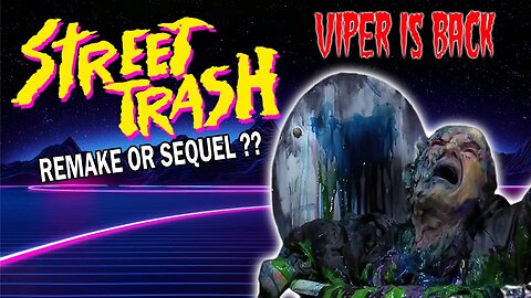 Cult Classic Street Trash is getting a Remake