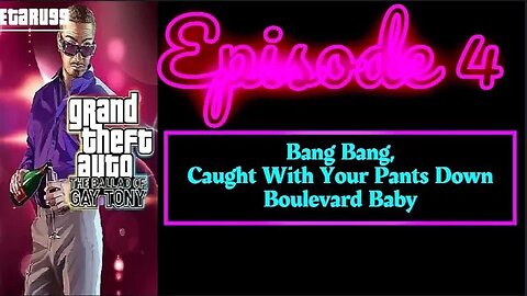 Grand Theft Auto IV (The Ballad of Gay Tony) [E4]