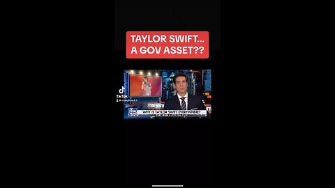 Is Taylor Swift government agent