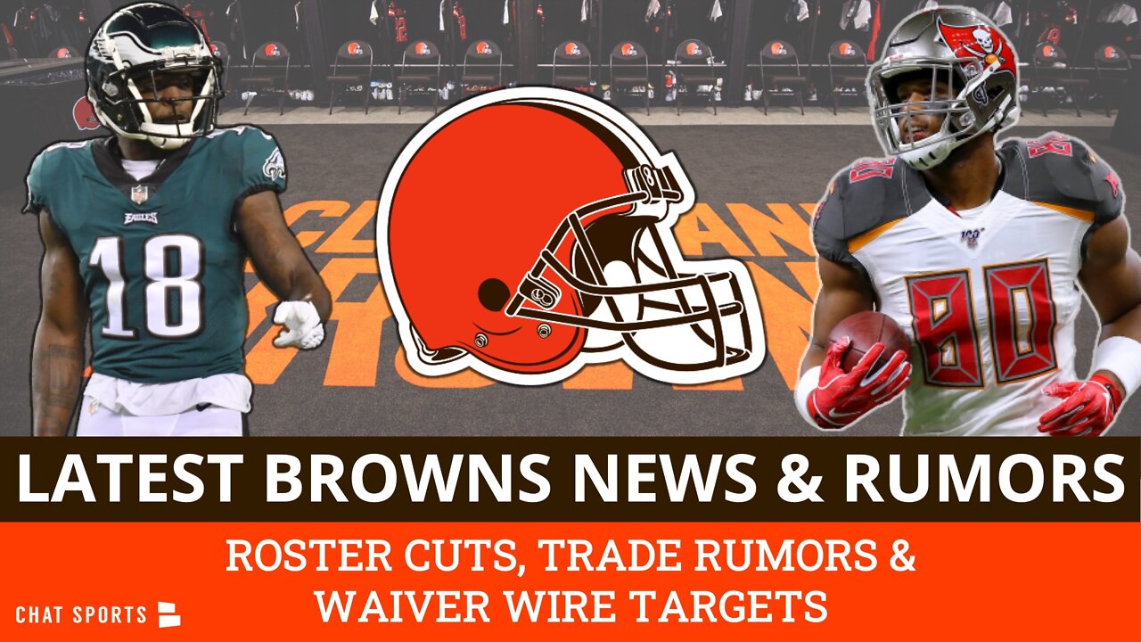 Browns Roster Cuts + Rumors On Trading For Jalen Reagor Or OJ Howard