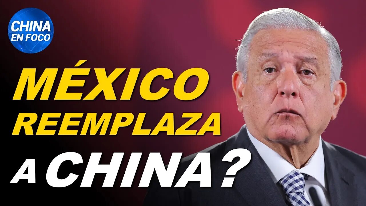 China usa a México para evitar aranceles de Donald Trump. ¿EE.UU. ayuda al ejército chino?