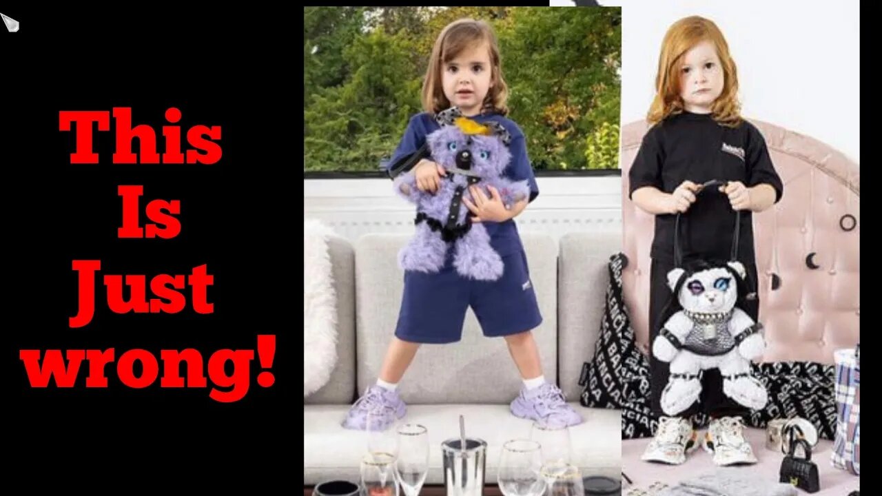Did BALENCIAGA go full creepy pedo? You decide!