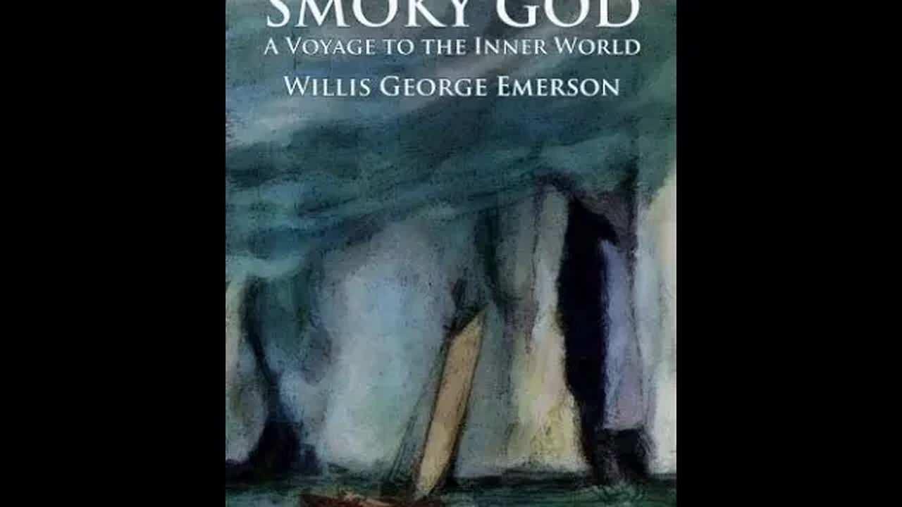 The Smoky God, or A Voyage to the Inner Earth by Willis George Emerson - Audiobook