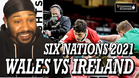 WALES VS IRELAND | GUINNESS SIX NATIONS 2021 | EXTENDED HIGHLIGHTS | REACTION!!!