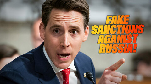 Josh Hawley Calls Out Biden’s Fake Sanctions Against Russia