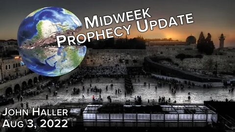 2022 08 03 John Haller Midweek Update
