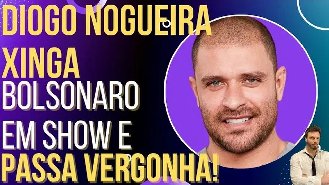 Diogo Nogueira xinga Bolsonaro em show e passa vergonha!