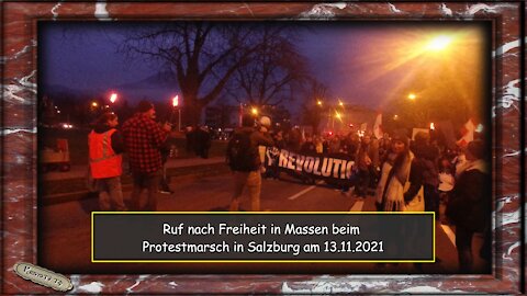 Ruf nach Freiheit in Massen beim Protestmarsch in Salzburg am 13.11.2021